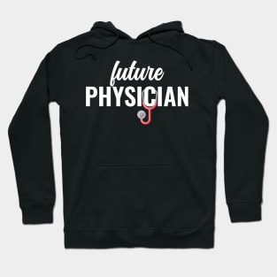 Future Doctor Physician for all the aspiring doctors. Hoodie